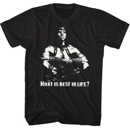 Conan the Barbarian Shirt What Is Best In Life? Black T-Shirt