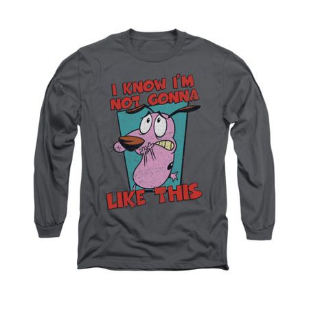 Courage The Cowardly Dog Shirt Not Gonna Like Long Sleeve Charcoal Tee T-Shirt