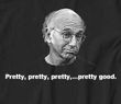 Curb Your Enthusiasm T-shirt Pretty Good Adult Black Tee