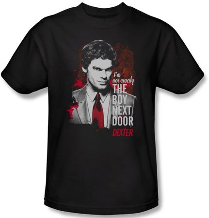 Dexter Shirt Boy Next Door Adult Black T-Shirt Tee