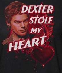 Dexter Stole My Heart Shirts