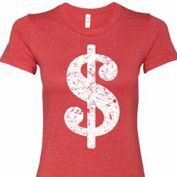 Distressed Dollar Sign Ladies Funny Shirts