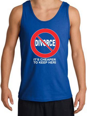 Divorce Tanktops Funny Cheaper To Keep Her White Print Adult Tank Tops