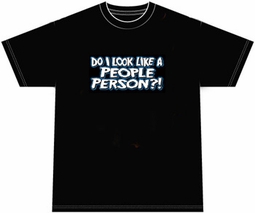 Do I Look Like a People Person Funny Humor Adult T-shirt Do I Look Like a People Person Funny Humor Adult T-shirt