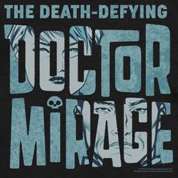 Doctor Mirage Shirts