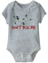 Don't Bug Me Funny Baby Romper Athletic Heather Infant Babies Creeper Don't Bug Me Funny Baby Romper Athletic Heather Infant Babies Creeper