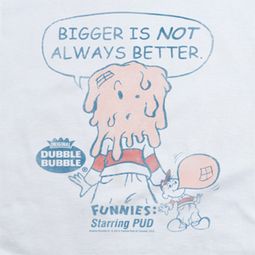Double Bubble Not Better Shirts