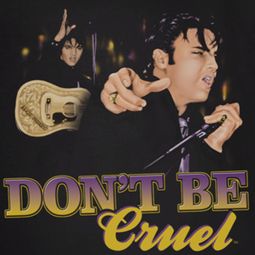 Elvis Presley Don't Be Cruel Shirts