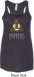 Emoji Shit Happens Ladies Flowy Racerback Tanktop
