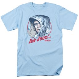 Fargo Shirt Aw Jeez Light Blue Tee T-Shirt