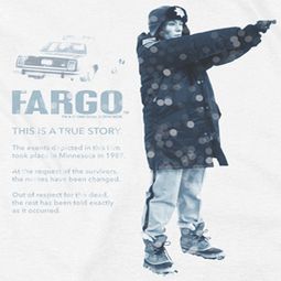 Fargo This Is A True Story Shirts