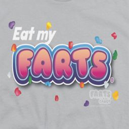 Farts Candy Eat My Farts Shirts