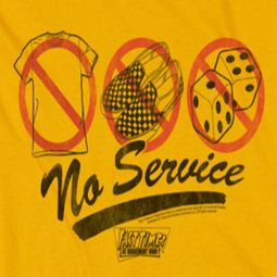 Fast Times At Ridgemont High No Service Shirts