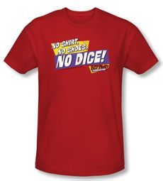 Fast Times At Ridgemont High T-shirt No Dice Adult Red Slim Fit Shirt