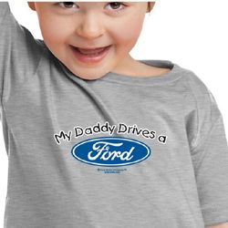 Ford Kids Shirt My Daddy Drives a Ford Youth Toddler Tee T-Shirt Ford Kids Shirt My Daddy Drives a Ford Youth Toddler Tee T-Shirt