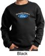 Ford Kids Sweatshirt My Daddy Drives a Ford Youth Sweatshirt