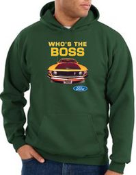 Ford Mustang Boss Hoodie - Who's The Boss 302 Dark Green Hoody Ford Mustang Boss Hoodie - Who's The Boss 302 Dark Green Hoody