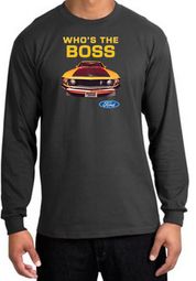 Ford Mustang Boss Long Sleeve Shirt - Who's The Boss 302 Charcoal Tee Ford Mustang Boss Long Sleeve Shirt - Who's The Boss 302 Charcoal Tee