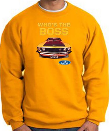 Ford Mustang Boss Sweatshirt - Who's The Boss 302 Gold Sweat Shirt