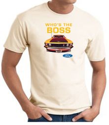 Ford Mustang Boss T-Shirt - Who's The Boss 302 Adult Natural Tee Shirt Ford Mustang Boss T-Shirt - Who's The Boss 302 Adult Natural Tee Shirt