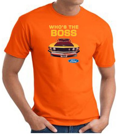 Ford Mustang Boss T-Shirt - Who's The Boss 302 Adult Orange Tee Shirt