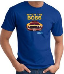 Ford Mustang Boss T-Shirt - Who's The Boss 302 Adult Royal Tee Shirt Ford Mustang Boss T-Shirt - Who's The Boss 302 Adult Royal Tee Shirt