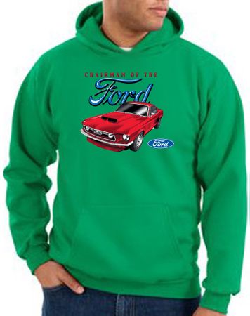 Ford Mustang Hoodie Sweatshirt Chairman Of The Ford Kelly Green Hoody