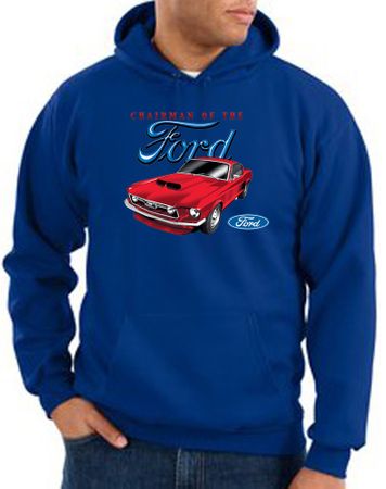Ford Mustang Hoodie Sweatshirt - Chairman Of The Ford Royal Hoody