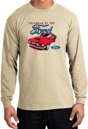 Ford Mustang Long Sleeve Shirt - Chairman Of The Ford Adult Sand Tee