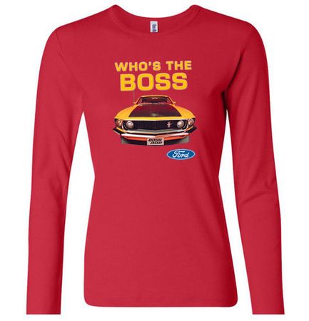 Ford Mustang Shirt Who's The Boss 302 Ladies Long Sleeve Tee T-Shirt