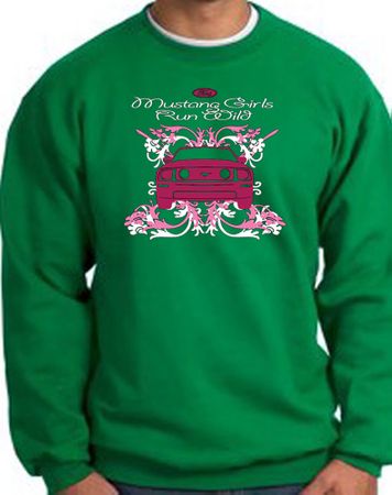 Ford Mustang Sweatshirt - Girls Run Wild Adult Kelly Green Sweat Shirt