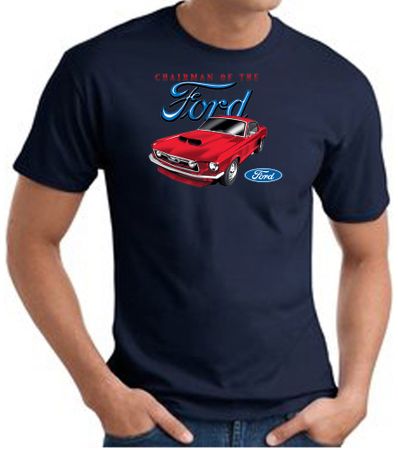 Ford Mustang T-Shirt - Chairman Of The Ford Adult Navy Tee