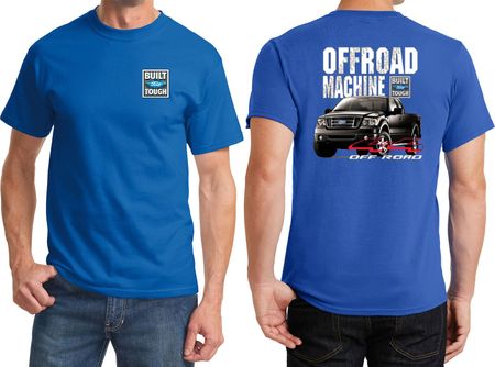 Ford Tee F-150 Off Road Machine (Front & Back) Shirt