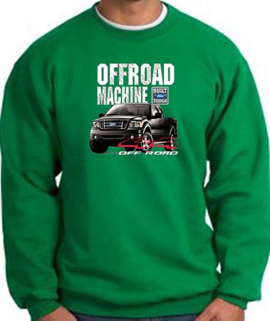 Ford Truck Sweatshirt - F-150 4X4 Offroad Machine Adult Kelly Green