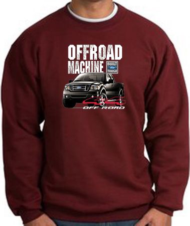 Ford Truck Sweatshirt - F-150 4X4 Offroad Machine Maroon Sweat Shirt