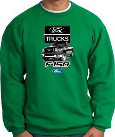 Ford Truck Sweatshirt - F-150 Truck Adult Kelly Green Sweat Shirt