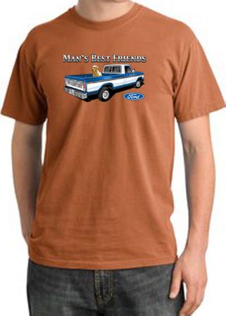 Ford Trucks Shirt Mans Best Friend Pigment Dyed Tee Burnt Orange