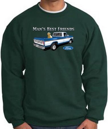 Ford Trucks Sweatshirt Mans Best Friend Dark Green Sweat Shirt
