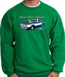 Ford Trucks Sweatshirt Mans Best Friend Kelly Green Sweat Shirt