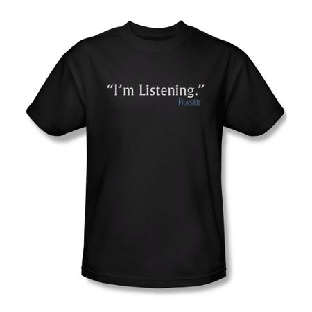 Frasier I'm Listening Shirt Adult Tee T-Shirt