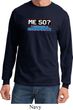 Funny Birthday Shirt Me 50 Long Sleeve Tee T-Shirt