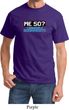 Funny Birthday Shirt Me 50 Tee T-Shirt