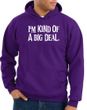 Funny Hoodie I'm Kind of a Big Deal White Print Hoody Purple
