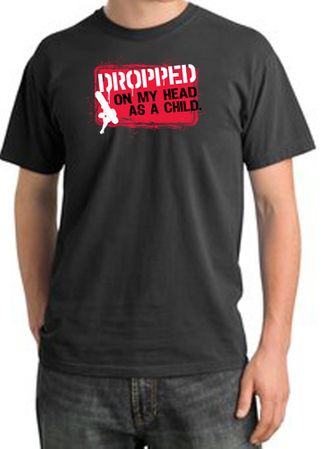 Funny Pigment Dyed T-Shirt - Dropped On My Head As A Child Dark Smoke