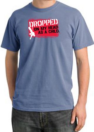 Funny Pigment Dyed T-Shirt - Dropped On My Head As A Child Night Blue