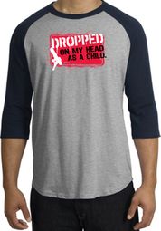 Funny Raglan Shirt - Dropped On My Head As A Child Heather Grey/Navy