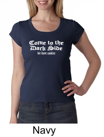 Funny Shirt Come To The Dark Side Ladies Scoop Neck Shirt