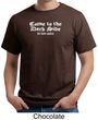 Funny Shirt Come To The Dark Side We Have Cookies Adult Organic Shirt