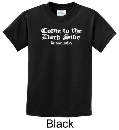 Funny Shirt Come To The Dark Side We Have Cookies Kids T-shirt