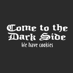 Funny Shirt Come To The Dark Side We Have Cookies Shirts